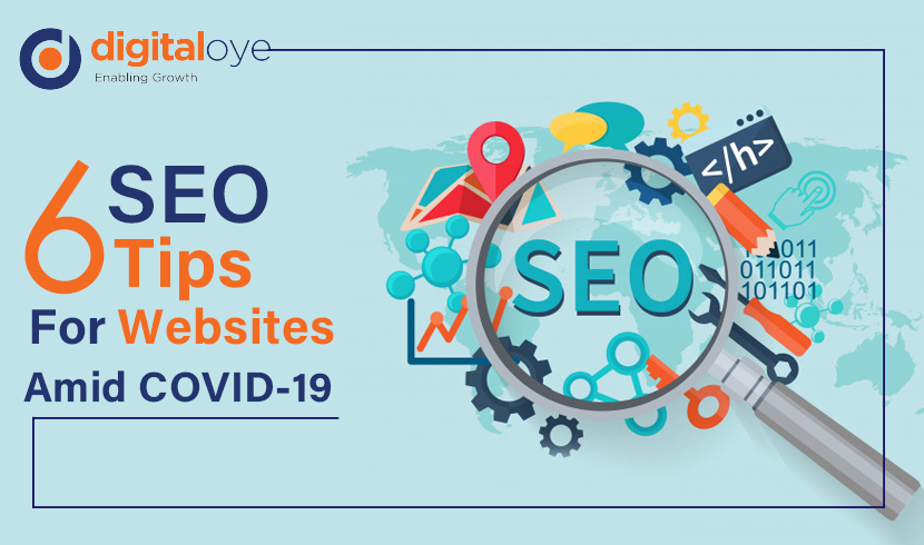 6 SEO Tips For Websites Amid COVID-19