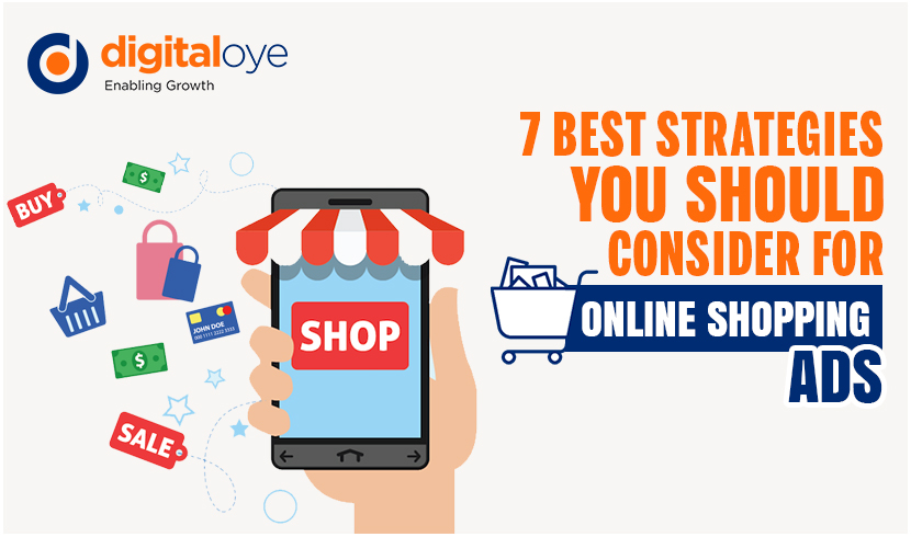 7 Best Strategies you should consider for Online Shopping Ads