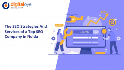 The SEO Strategies And Services of a Top SEO Company in Noida